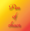 Pen of chaos