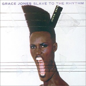 Grace Jones - Slave to the rhythm.jpg (18298 octets)