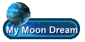 My Moon Dream